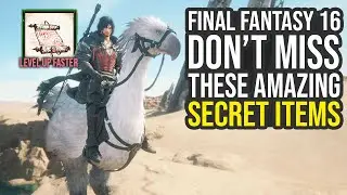 Don't Miss These Secret Items In Final Fantasy 16 (Final Fantasy 16 Secrets - ff16 secrets)