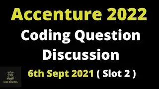 6-september ( slot 2 ) Accenture Coding Questions | Coding Questions asked in Accenture Hiring 2022