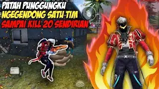 GENDONG SATU TIM SAMPAI KILL 20 SENDIRIAN | TAPI ENDINGNYA KOK GINI?? | FREE FIRE