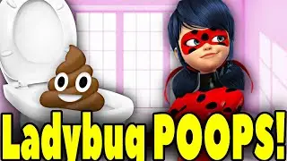 Miraculous Ladybug POOPS in the TOILET! Miraculous Ladybug And Cat Noir Toilet POOP! Miraculous POOP