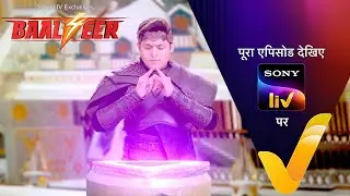 NEW! Baalveer S4 | Ep 27 | 11 June 2024 | Teaser