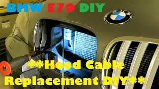 BMW E70 X5 Stuck Hood Latch & Cable Replacement DIY