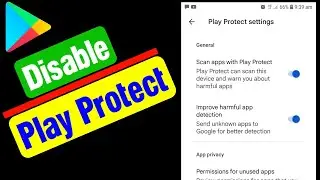 how to disable google play protect | how to disable play protect | turn off play protect