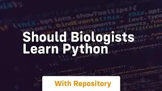 Should biologists learn python