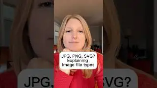 IMAGE FILE TYPES FOR YOUR WEBSITE: JPG, PNG, and SVG explained