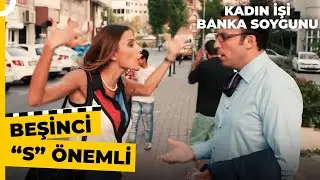 Neymiş Bu 5S Kuralı? | Kadın İşi Banka Soygunu