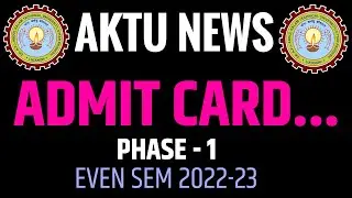 AKTU NEWS | Admit Card for Even Semester | How to Download Admit Card Phase I @apniekaksha