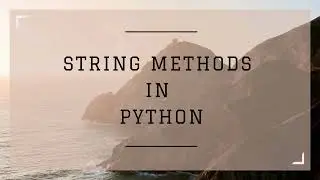 String Methods in Python