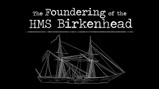 The Foundering of the HMS Birkenhead