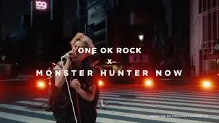 ONE OK ROCK × Monster Hunter Now - Make It Out Alive Music Video (Teaser)