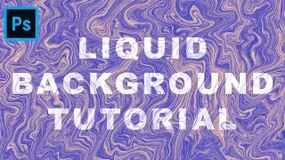 How to make a Liquid texture background in the Photoshop | Photoshop Tutorial