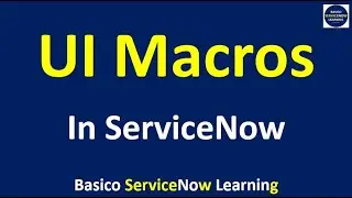 Create UI MACRO in ServiceNow | How to add UI Macro in ServiceNow