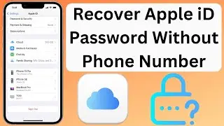 How To Recover Apple iD Password Without Phone Number 2023