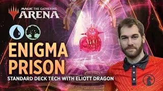 Enigma Prison - Simic Combo | Standard Deck Tech with Eliott Dragon | MTG Arena