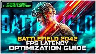 Battlefield 2042 FPS Latency Optimization Guide