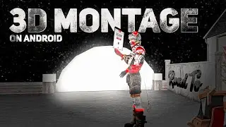 How To Make 3D Montage Free Fire | How To Make 3D Montage In Android | Free Fire 3D Montage Tutorial