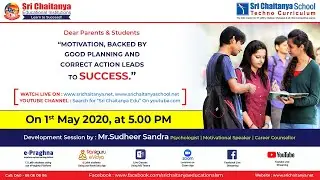 Development Session by MR.Sudheer Sandra | Motivational Speaker | Sri Chaitanya Techno School