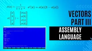 Vectors in assembly language PART3 (copy, Sigmoid/Logistic, Sigmoid Derivative)