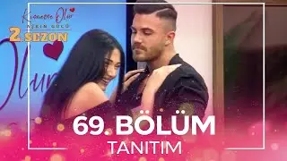 Kısmetse Olur: Aşkın Gücü 2. Sezon 69. Bölüm TANITIM