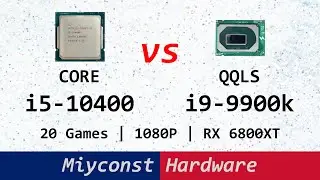 🇬🇧 Core i5-10400 vs Core i9-9900k QQLS for gaming, testing 22 games, 1080p, RX 6800XT, Ryzen 5 5600X