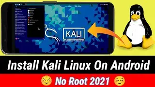 Kali Linux On Android - How To Install Kali Linux On Android Without Root Full Version 2021