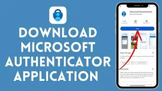 How to Download Microsoft Authenticator (2024) | Install Microsoft Authenticator