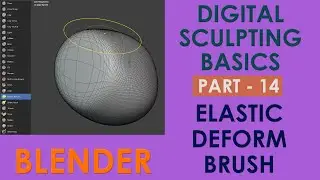 ELASTIC DEFORM BRUSH - Digital Sculpting Basics Tutorial in Blender - Part 14