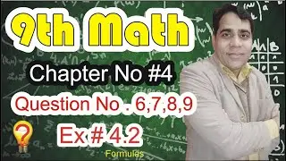 9th class math chapter 4 Exercise 4.2 question no 6,7,8,9/ 9th math/ Exercise 4.2