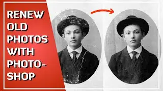 REPAIR YOUR OLD PHOTOS IN PHOTOSHOP | PHOTOSHOP EXPRESS 2