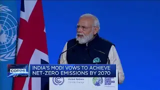 India PM Modi outlines plans to reach net-zero carbon emissions by 2070