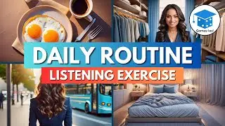 Daily Routine Listening Exercise