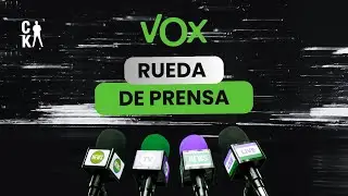 🔴 EN DIRECTO 🔴 Rueda de prensa de VOX