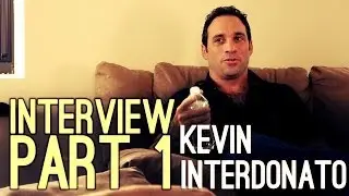 Acting In Indie Films!  Kevin Interdonato Interview Pt. 1