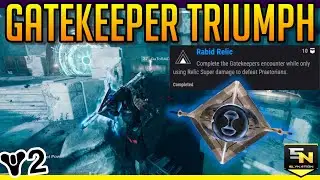 Destiny 2 | VoG Gatekeeper Triumph Guide 'Rabid Relic