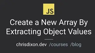 JavaScript: Create a New Array By Extracting Object Values