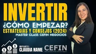 ¿Cómo EMPEZAR a INVERTIR? Estrategias y Consejos (2024)