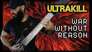 ULTRAKILL - War Without Reason | Cover by Vincent Moretto