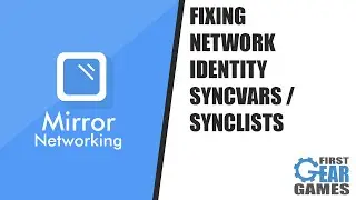 Unity Multiplayer With Mirror - Fixing Networkidentity SyncVars/SyncList (Tutorial Preview)