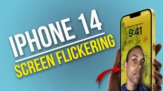 How to Fix the iPhone 14 Screen Flickering Issue