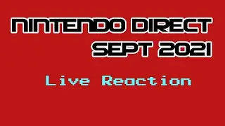 Nintendo Direct reaction Sept 2021