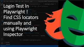 Login Test Demo - Find CSS locators manually and using Playwright Inspector