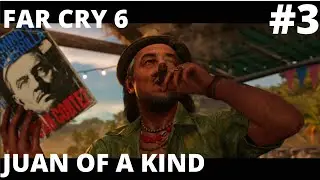 FAR CRY 6 - WALKTHROUGH - MISSION #3 - JUAN OF A KIND!!