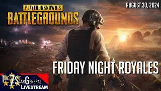 PUBG: Battlegrounds Friday Night Royale | August 30, 2024 Livestream