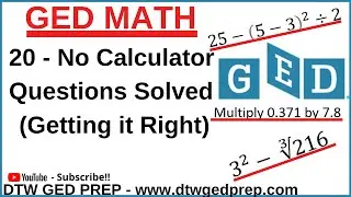 GED Math 2024 - 20 No Calculator Questions Solved(Getting it Right GED 2024)