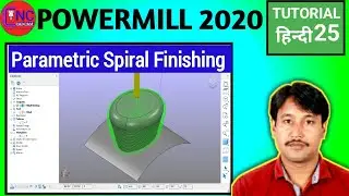 Paramertic Spiral Finishing in Powermill 2020 |Powermill 2020 Paramertic Spiral Finishing |