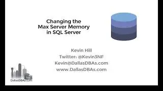 SQL Server Max Server Memory setting