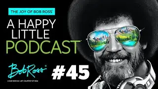 Bring on the Con | Episode 45 | The Joy of Bob Ross®