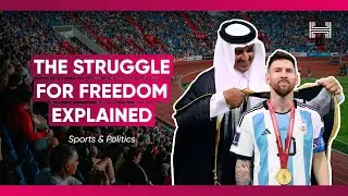 Sports & Politics | The Struggle for Freedom, Explained