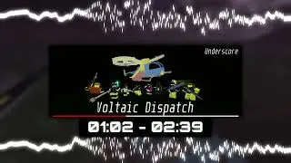 Voltaic Dispatch Underscore