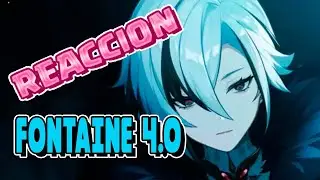 ⛲No Me Gusta Fontaine⛲ - 😲Reacción Avance 4.0😲// Genshin Impact En Español